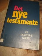 DET NYE TESTAMENTET PÅ MODERNE NORSK. 1973
