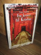 Sandvik: Fra keiser til Kristus. En japaners vei til tro. 2002.