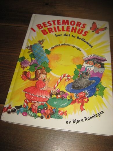 Rønningen: I BESTEMORS BRILLEHUS bor det to brillemus. 1999.