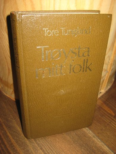 Tungland Tore: Trøysta mitt folk 1975