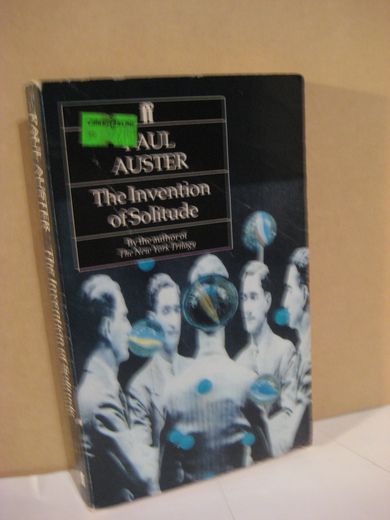 AUSTER, PAUL: The Invention of Solitude. 1982