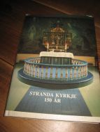 STRANDA KYRKJE 150 ÅR. 1988.