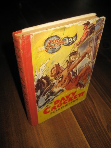 HILL: DAVY CROCKKET folkehelten Bok nr 14 1959