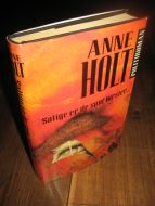 HOLT, ANNE: Salige er de som tørster….1996.