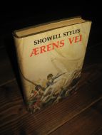 STYLES, SHOWELL: ÆRENS VEI. 1976. 