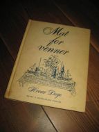 DEGE, HROAR: MAT FOR VENNER. 1964.