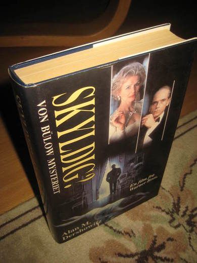 DERSHOWITZ: SKYLDIG? VON BULOW MYSTERIET 1986