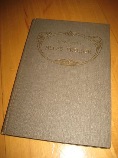 SMITH: ALLES FRELSER OG ANDRE TALER. 1924.