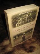 GRISSOM, KATHLEEN: TILBAKE TIL TALL OAKS. 2012.