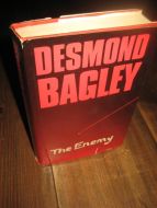 BAGLEY, DESMOND: The Enemy. 1977. 