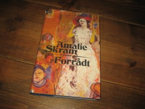 Skram, Amalie: Forrådt. 1989.