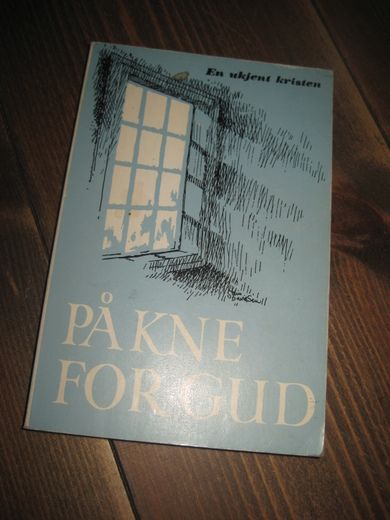 PÅ KNE FOR GUD. 1976.