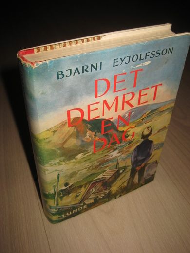 EYJOLFSSON, BJARNI: DET DEMRET EN DAG. 1960.