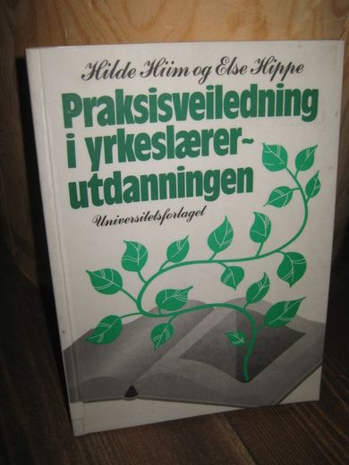 Hippe: Praksisveiledning i yrkeslærer utdanningen 1993
