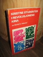 Adeney: KRISTNE STUDENTER I REVOLUSJONENS KINA. 1974.