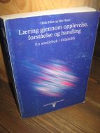 Hippe: Læring gjennom opplevelse forståelse og handling En studiebok i didatikk 1994