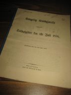 Kongelig kundgjørelse angaaende Toldafgifter fra 1ste Juli 1876. 71 sider. 1876.