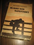 MACGILL: PÅ KANT MED SAMFUNNET. 1917.