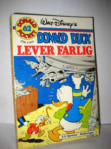 DONALD DUCK LEVER FARLIG bok nr 62