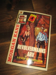 MASTERSON, LOUIS: REVOLVERMANNENS ARV. Bok nr 10, 4. OPPLAG, 1980.