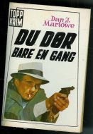 Marlowe DU DØR BARE EN GANG