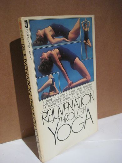 Lipson: REJUVENATION THROUGH YOGA. 1978.