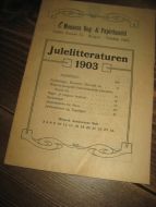 JULELITTERATUREN 1903. Fra C. Monsens Bog- og Papirhandel, Torvet 15, Bergen.
