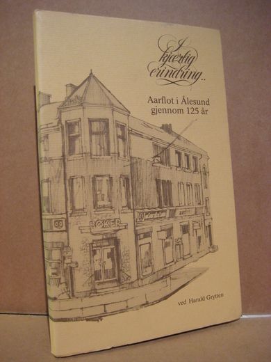 Grytten. I kjærlig erindring. Aarflot i Ålesund gjennom 125 år. 1985.