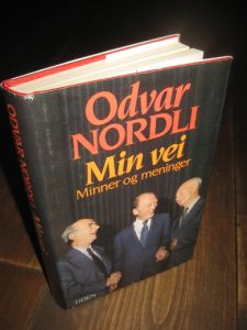 NORDLI, ODDVAR: Min vei. Minner og meninger. 1985.