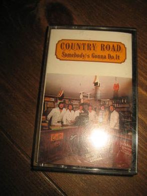 COUNTRY ROAD: SOMEBODYS GONA DO IT 1978