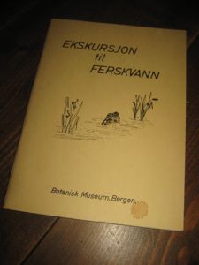 EKSKURSJON TIL FERSKVANN. 1970.