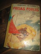 VICTORIN: FREJAS FORLIS.  Bok nr 2, 1953. 