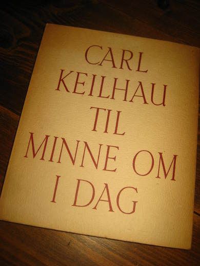 KEILHAU: TIL MINNE OM I DAG. 1949