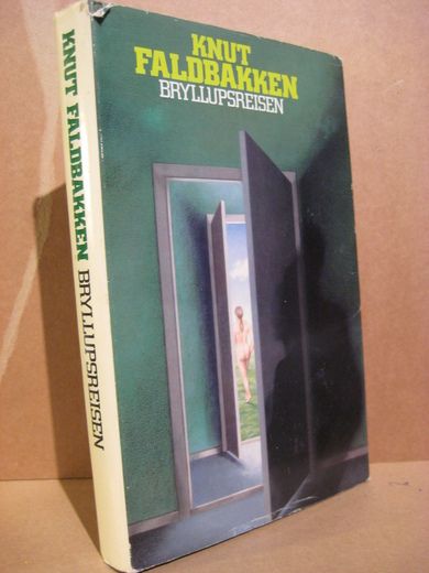 FALDBAKKEN, KNUT: BRYLLUPSREISEN. 1982.