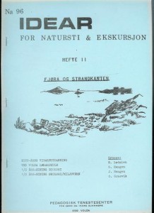 IDEAR FOR NATURSTI & EKSKURSJON.                  Hefte nr 2. FJØRA OG STRANDKANTEN.