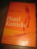 KUREISHI, HANIF: GABRIELS GAVE. 2001.