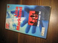 MARKLUND: ALDRI MER FRI 2005
