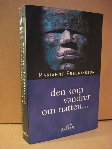 FREDRIKSSON, MARIANNE: den som vandrer om natten….1998.