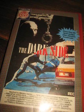 THE DARK SIDE. 1987, 95 MIN, 18 ÅR
