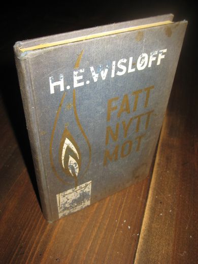 WISLØFF: FATT NYTT MOT. 