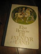 BESKOW: TIL EVENTYRLAND. 1974.