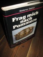 Diedrich: Frag mich nach Pommern. 1987.