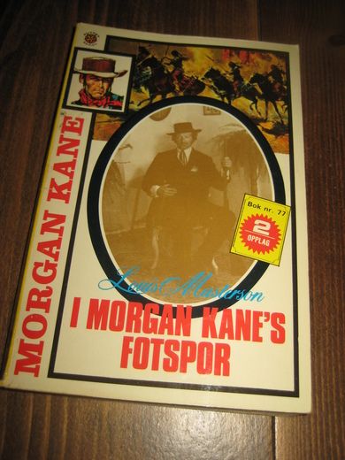 MASTERSON LOUIS: I MORGAN KANE'S FORSPOR Bok nr 077 2 OPPLAG 1980