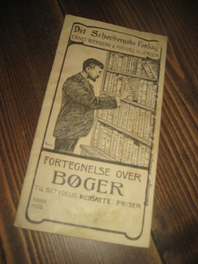 FORTEGNELSER OVER BØGER. Fra Det Schønbergske Forlag, 1906.