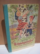 DUE, ELLA. På oppdagelsesferd og andre barnefortellinger. 1947