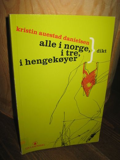 DANIELSEN: alle i norge i tre i hengekøyer 2005