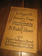 STEINER, RUDOLF: DIE KERNPUNKTE DER SOZIALEN FRAGE. 1919