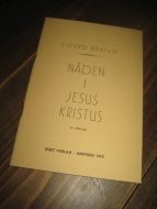 BRATLIE: NÅDEN I JESUS KRISTUS. 1975.