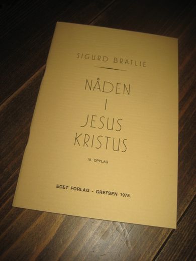 BRATLIE: NÅDEN I JESUS KRISTUS. 1975.
