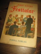 AUSTBØ, JOHAN: Festtaler. 1943.